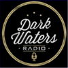 undefined Dark Waters Radio