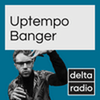 undefined delta radio Uptempo Banger