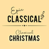 undefined EPIC CLASSICAL - Classical Christmas