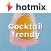 undefined Hotmix Cocktail Trendy