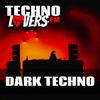 undefined Technolovers DARK TECHNO