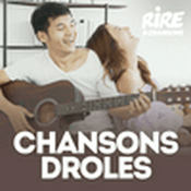 Radio RIRE ET CHANSONS CHANSONS DROLES