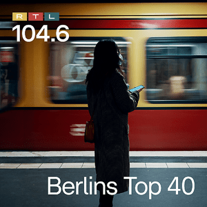 Ascolta 104.6 RTL Berlins Top 40 nell'app