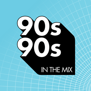 Ascolta 90s90s In The Mix nell'app