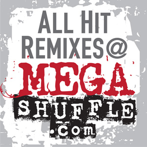 Ascolta All Hit Remixes @ MEGASHUFFLE.com nell'app