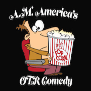 Ascolta A.M. America OTR Comedy Channel nell'app