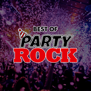 Ascolta Best of Party Rock | Best of Rock.FM nell'app