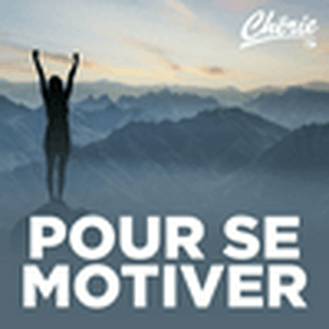 Ascolta CHERIE POUR SE MOTIVER nell'app