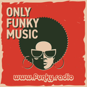 Ascolta FUNKY RADIO - Only Funky Music nell'app