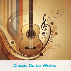 Ascolta Classical Guitar Works nell'app