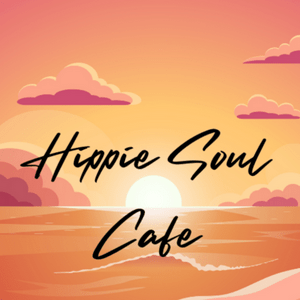 Ascolta Hippie Soul Cafe nell'app