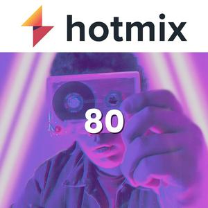 Ascolta Hotmix 80's nell'app