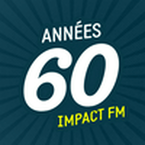 Ascolta Impact FM - Années 60  nell'app