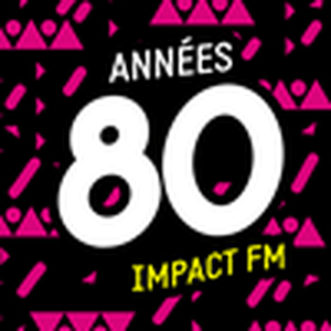 Ascolta Impact FM - Années 80  nell'app