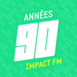 Ascolta Impact FM - Années 90  nell'app