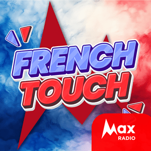 Ascolta Max Radio – French Touch nell'app