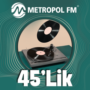 Ascolta Metropol FM 45'lik nell'app