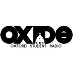 Ascolta Oxide - Oxford University Student Radio nell'app