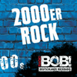 Ascolta RADIO BOB! 2000er Rock nell'app