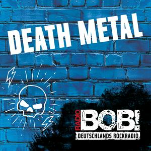 Ascolta RADIO BOB! Death Metal nell'app