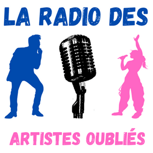 Ascolta La Radio des Artistes Oubliés nell'app