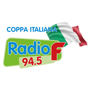 Ascolta Radio F 94.5 - Coppa Italiana Italo Hits nell'app