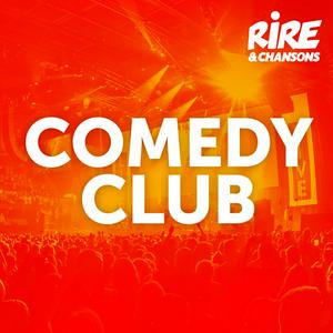 Ascolta RIRE ET CHANSONS COMEDY CLUB nell'app