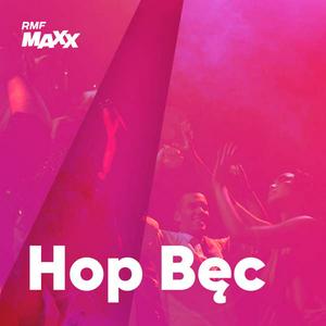 Ascolta RMF MAXXX Hop Bec nell'app