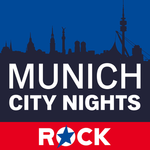 Ascolta ROCK ANTENNE - Munich City Nights nell'app