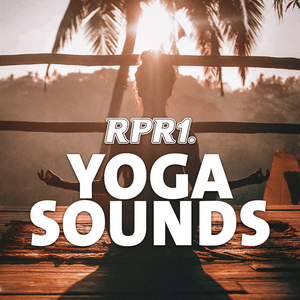 Ascolta RPR1. Yoga Sounds nell'app