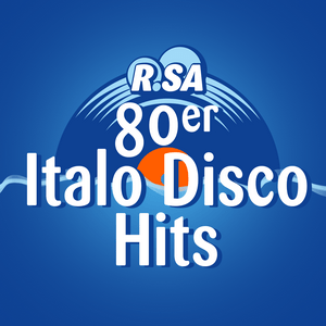 Ascolta R.SA 80er Italo Disco Hits nell'app