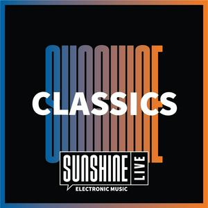 Ascolta SUNSHINE LIVE - Classics nell'app