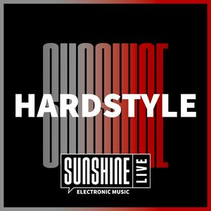 Ascolta SUNSHINE LIVE - Hardstyle nell'app