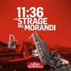 undefined 11:36. La strage del Ponte Morandi