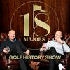 undefined 18 Majors: The Golf History Show