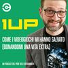 undefined 1UP. Come i Videogiochi mi hanno salvato