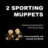 undefined 2 Sporting Muppets Podcast