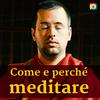 undefined Come e perché meditare con Lama Michel Rinpoche