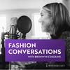 undefined Fashion Conversations