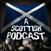 undefined A Scottish Podcast the Audio Drama Series