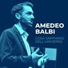 undefined Amedeo Balbi | Cosa sappiamo dell'universo