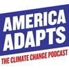 undefined America Adapts the Climate Change Podcast