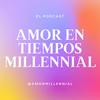 undefined Amor en tiempos millennial