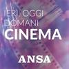 undefined ANSA Cinema: ieri, oggi, domani