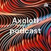 undefined Axolotl podcast