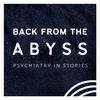 undefined Back from the Abyss: Psychiatry in Stories