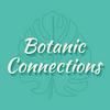 undefined Botanic Connections