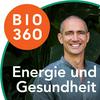 undefined Bio 360 - Zurück ins Leben | Energie und Gesundheit