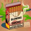 undefined Blowing Smoke: The Officially Unofficial Mad Men Podcast