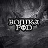 undefined Bojuka Pod